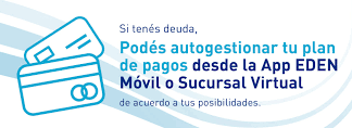 Ahora los usuarios podrán autogestionar la financiación de su deuda de acuerdo a sus posibilidades, desde la App EDEN Móvil o Sucursal Virtual EDEN.