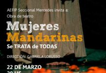 Con entrada libre, previa inscripción, el 22 de marzo se presentará: “Mujeres Mandarinas-se trata de todas”, dirigida por Gabriela Lorusso.